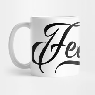 Fearless Mug